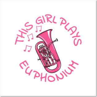 This Girl Plays Euphonium, Female Brass Musician Posters and Art